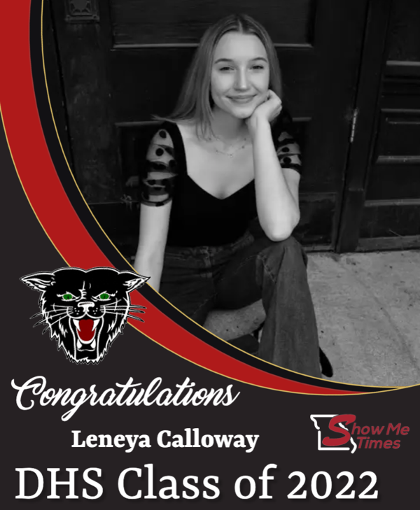 Congratulations DHS Class of 2022 Leneya Callaway