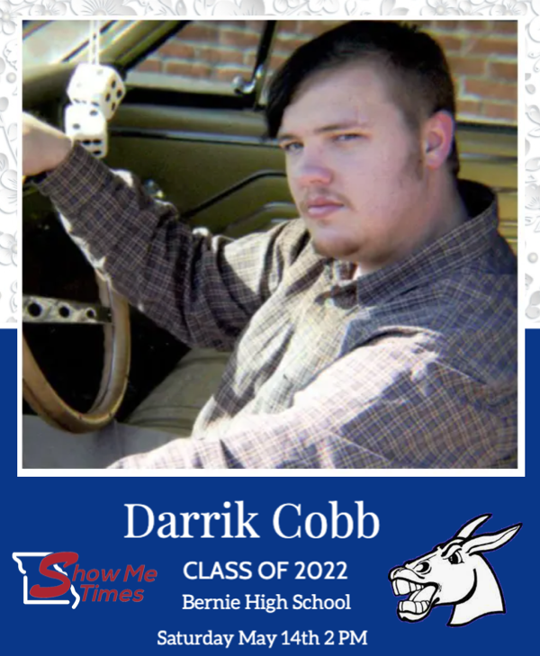 Congratulations Bernie High School Class of 2022 Darrik Cobb