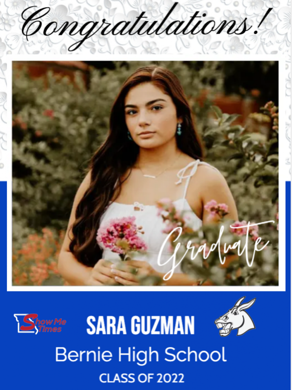 Congratulations Bernie High School Class of 2022 Sara Guzman