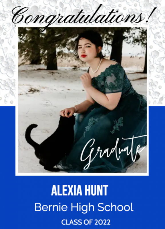 Congratulations Bernie High School Class of 2022 Alexia Hunt