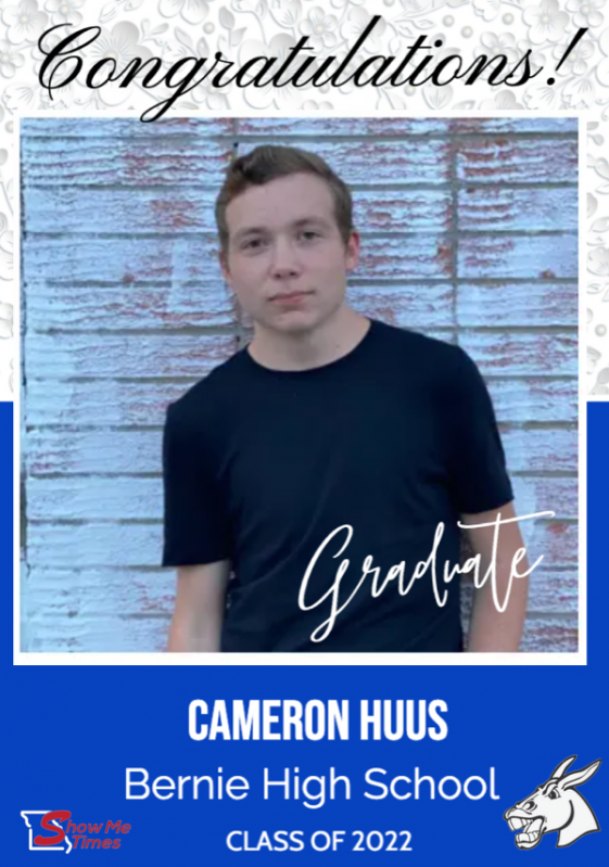 Congratulations Bernie High School Class of 2022 Cameron Huus