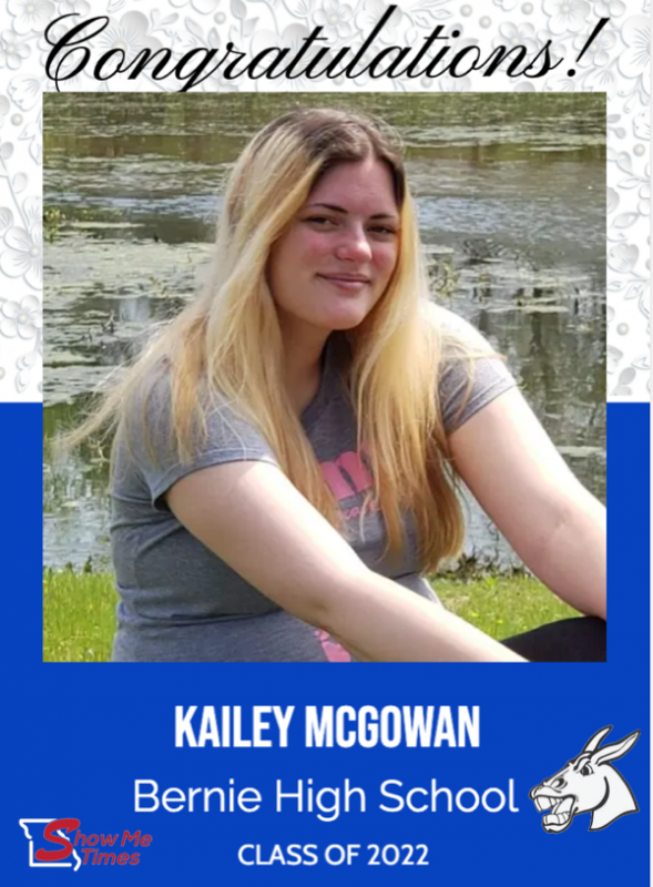 Congratulations Bernie High School Class of 2022 Kailey McGowan