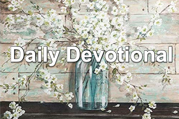 Daily Devotional - Tuesday, May 31, 2022 - The Reality of God’s Love