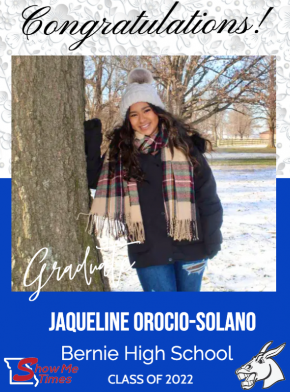 Congratulations Bernie High School Class of 2022 Jaqueline Orocio-Solano