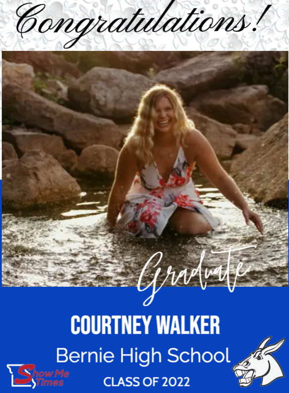 Congratulations Bernie High School Class of 2022 Courtney Walker