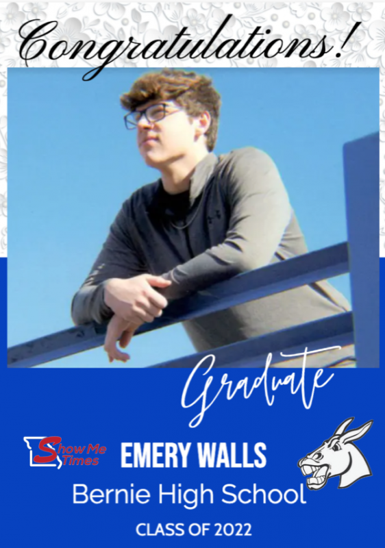 Congratulations Bernie High School Class of 2022 Emery Walls
