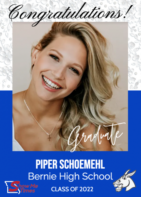 Congratulations Bernie High School Class of 2022 Piper Schoemehl