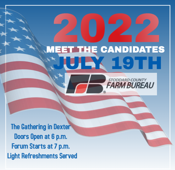 Meet the Candidates Hosted by Stoddard County Farm Bureau