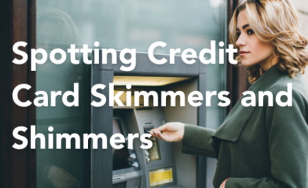 Spotting Credit Card Skimmers and Shimmers