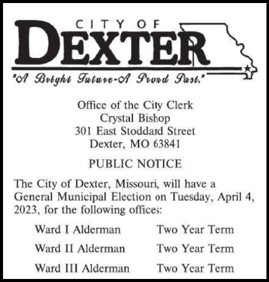 City of Dexter, MO - General Municipal Election Filing