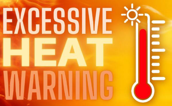 Excessive Heat Warning Extended to Friday at 10 p.m.