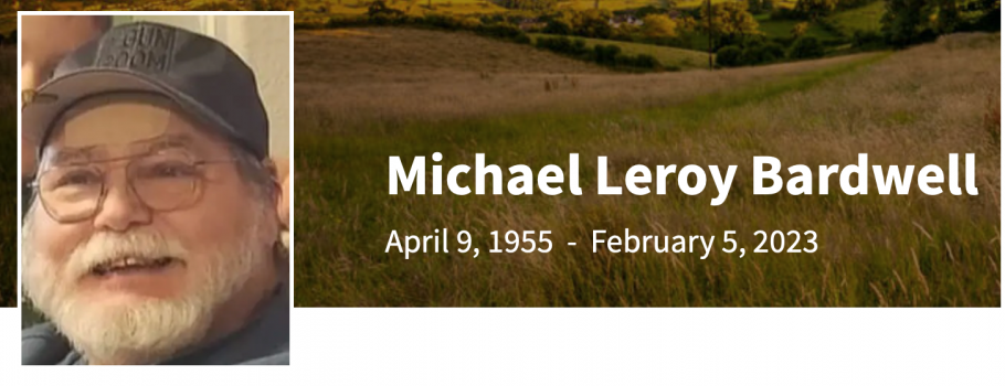 In Memory of Michael Leroy Bardwell