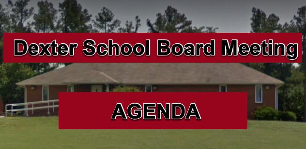 Dexter Public Schools Agenda for Meeting on Tuesday, December 19th at 6 p.m.