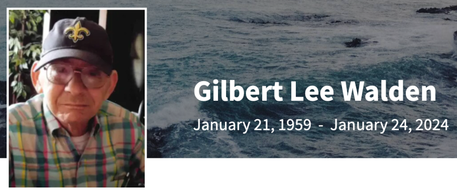 In Memory of Gilbert Lee Walden