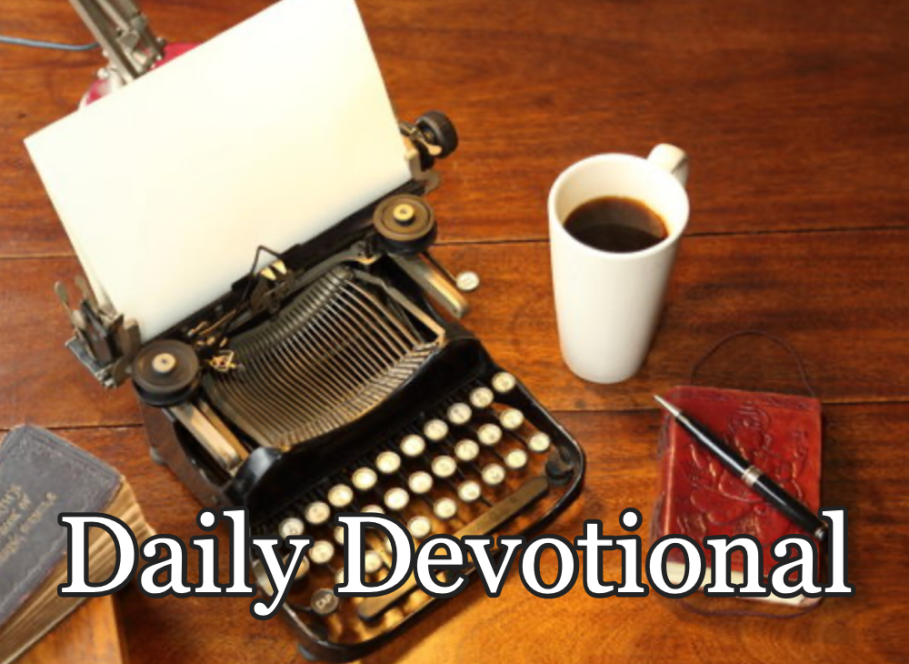 Daily Devotional - Tuesday, March 26, 2024 - Something Better for Us