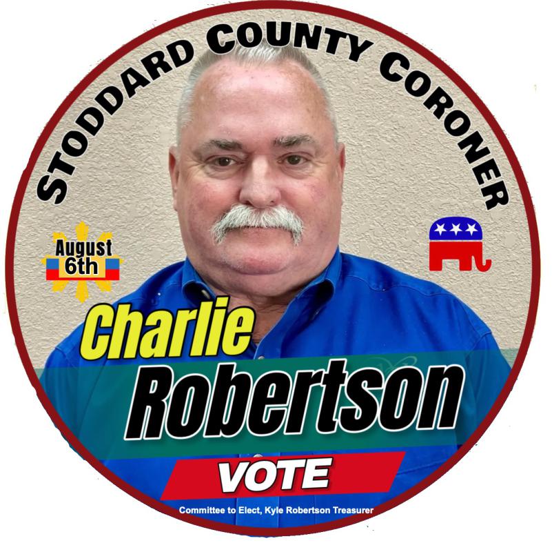 Charlie Robertson Announces His Candidacy for Stoddard County Coroner
