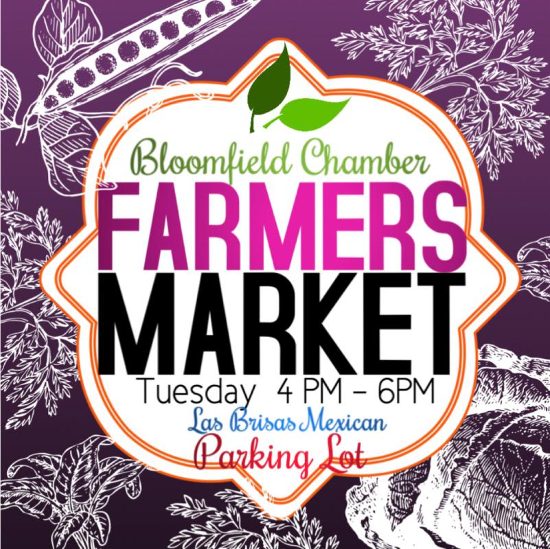 Bloomfield Chamber Farmer's Market Sponsored by Las Brisas