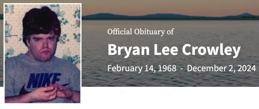 In Memory of Bryan Lee Crowley