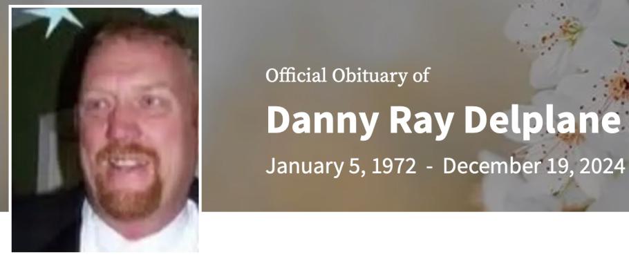 In Memory of Danny Ray Delplane