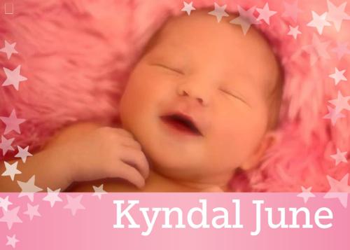 Welcome to the World Kyndal June Fisher