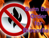 Bloomfield Police Department Issues a NO BURN Order