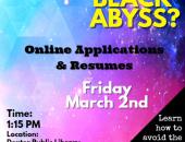 The Black Abyss? Online Applications and Resume Workshop